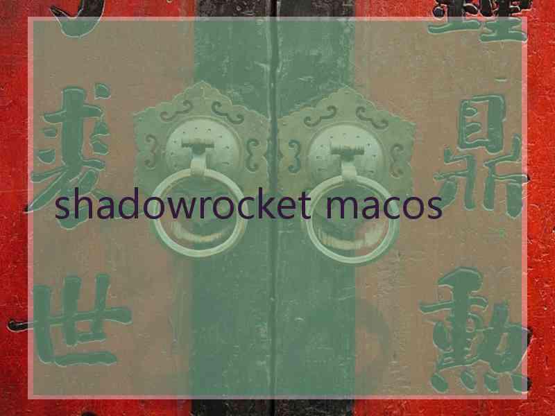 shadowrocket macos